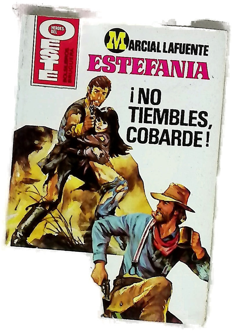 Novelas del Oeste. ¡No tiembles, cobarde!