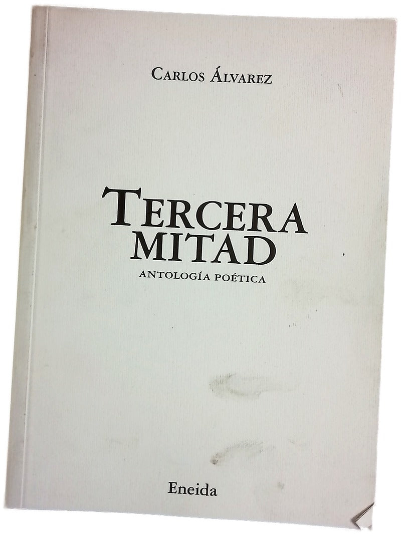 Tercera mitad (antología poética)