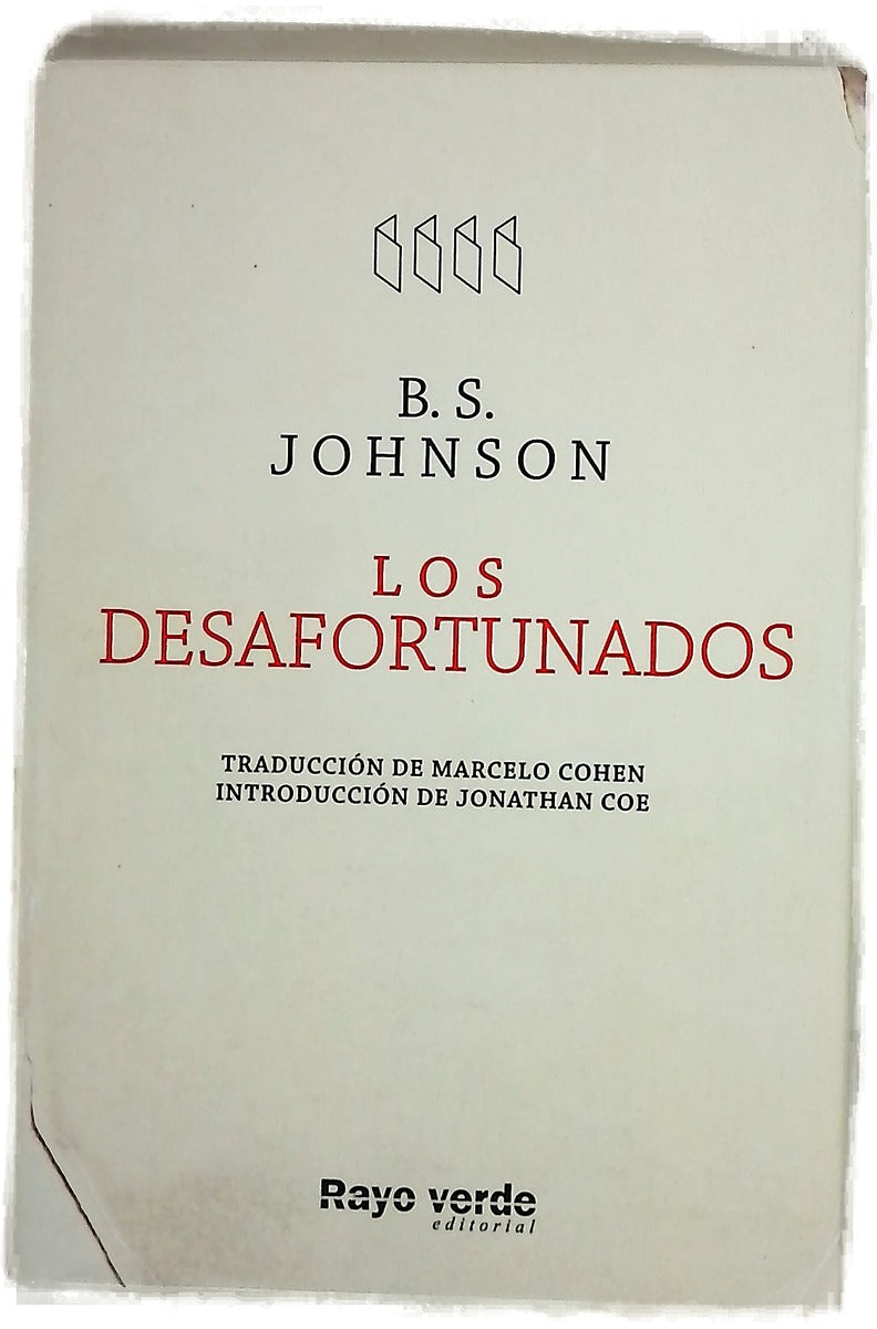 Los desafortunados