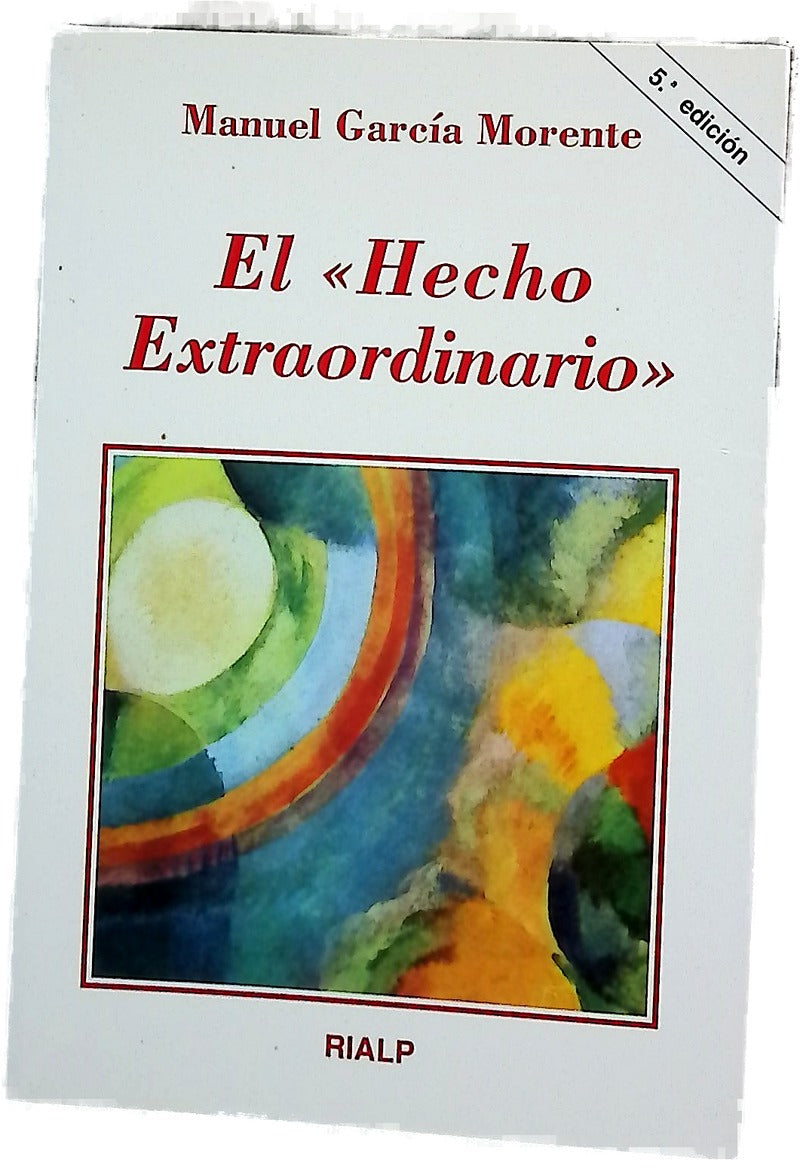 El "Hecho extraordinario"