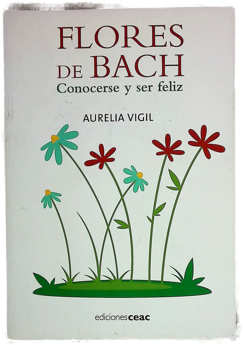 Flores de Bach conocerse y ser feliz