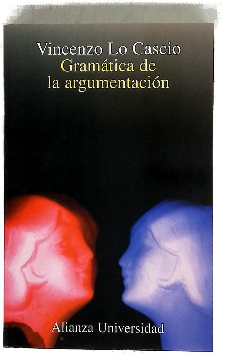 Gramática de la argumentación estrategias y estructuras