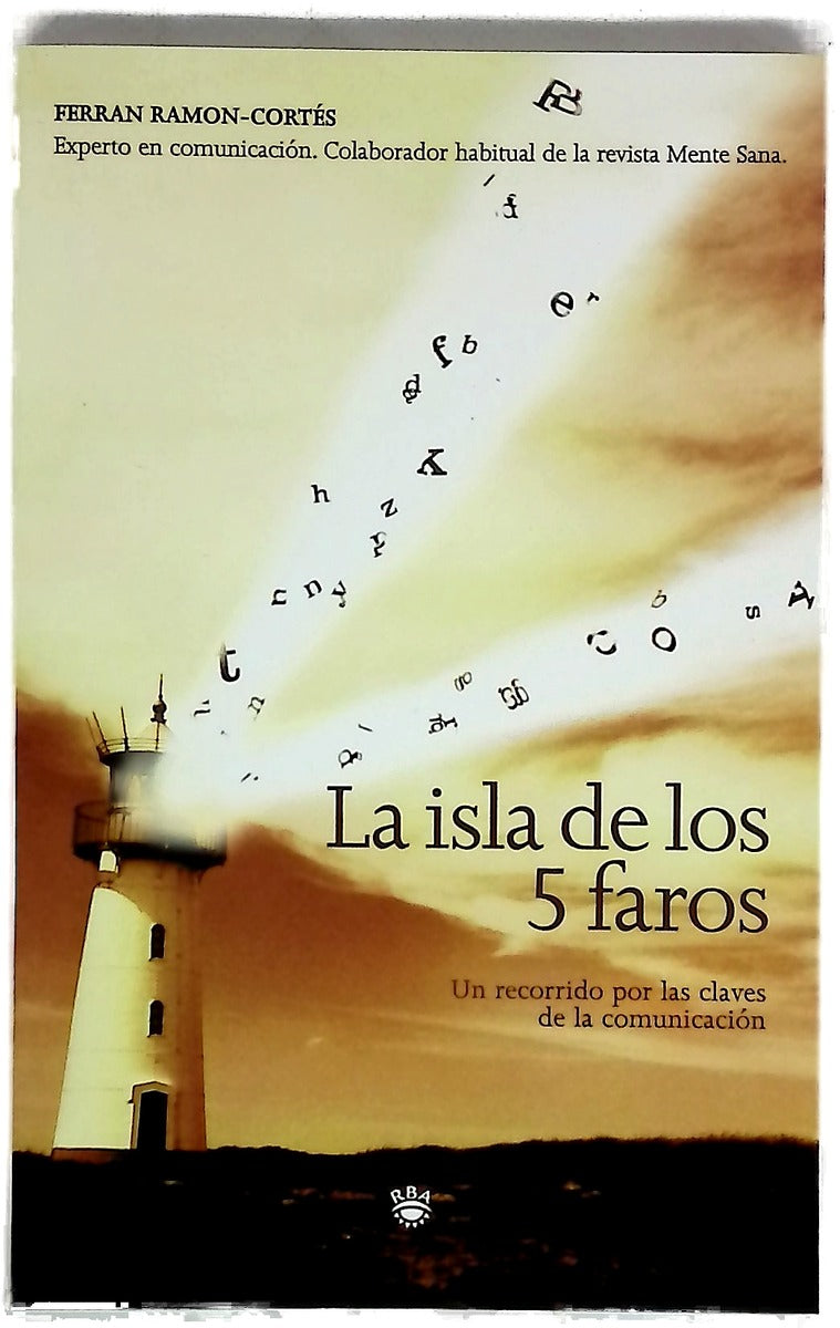La isla de los 5 faros un recorrido por las claves de la comunicación