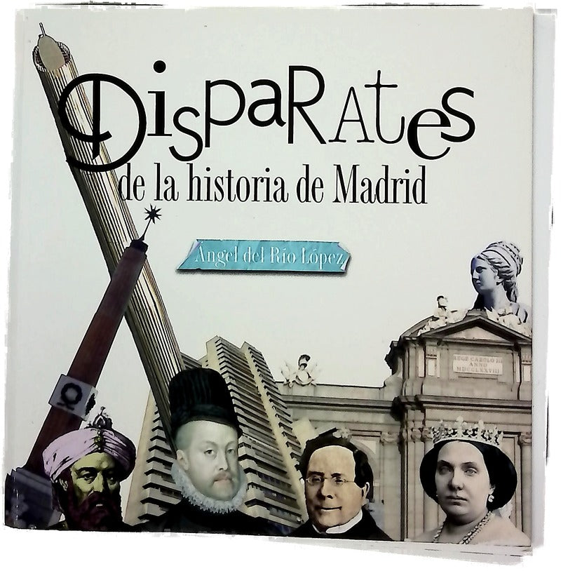 Disparates de la historia de Madrid