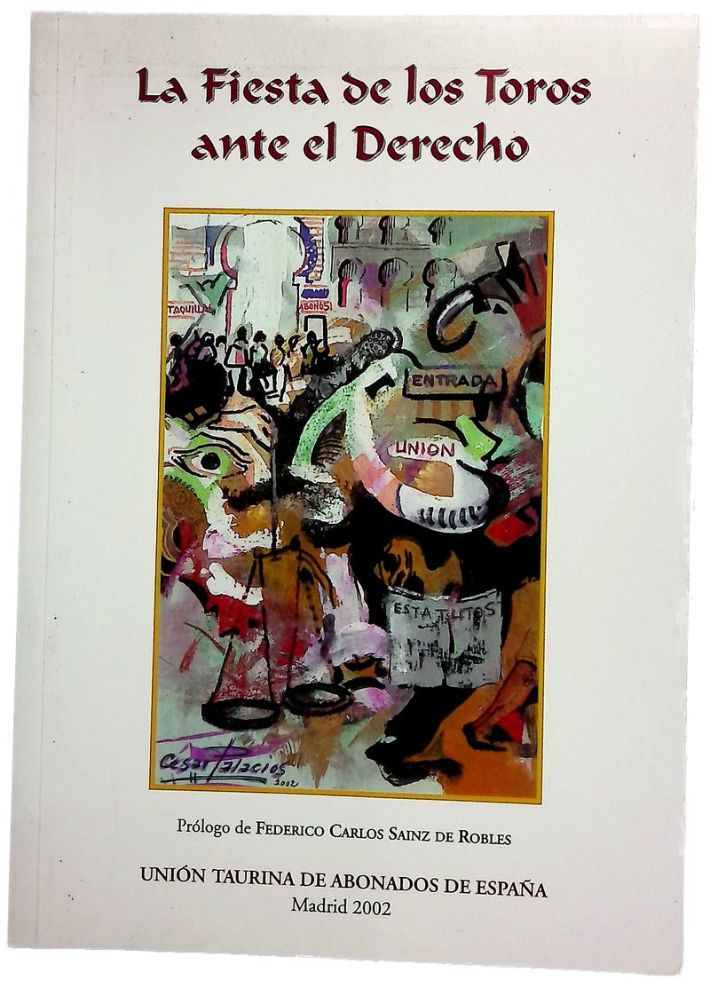 La fiesta de los toros ante el derecho