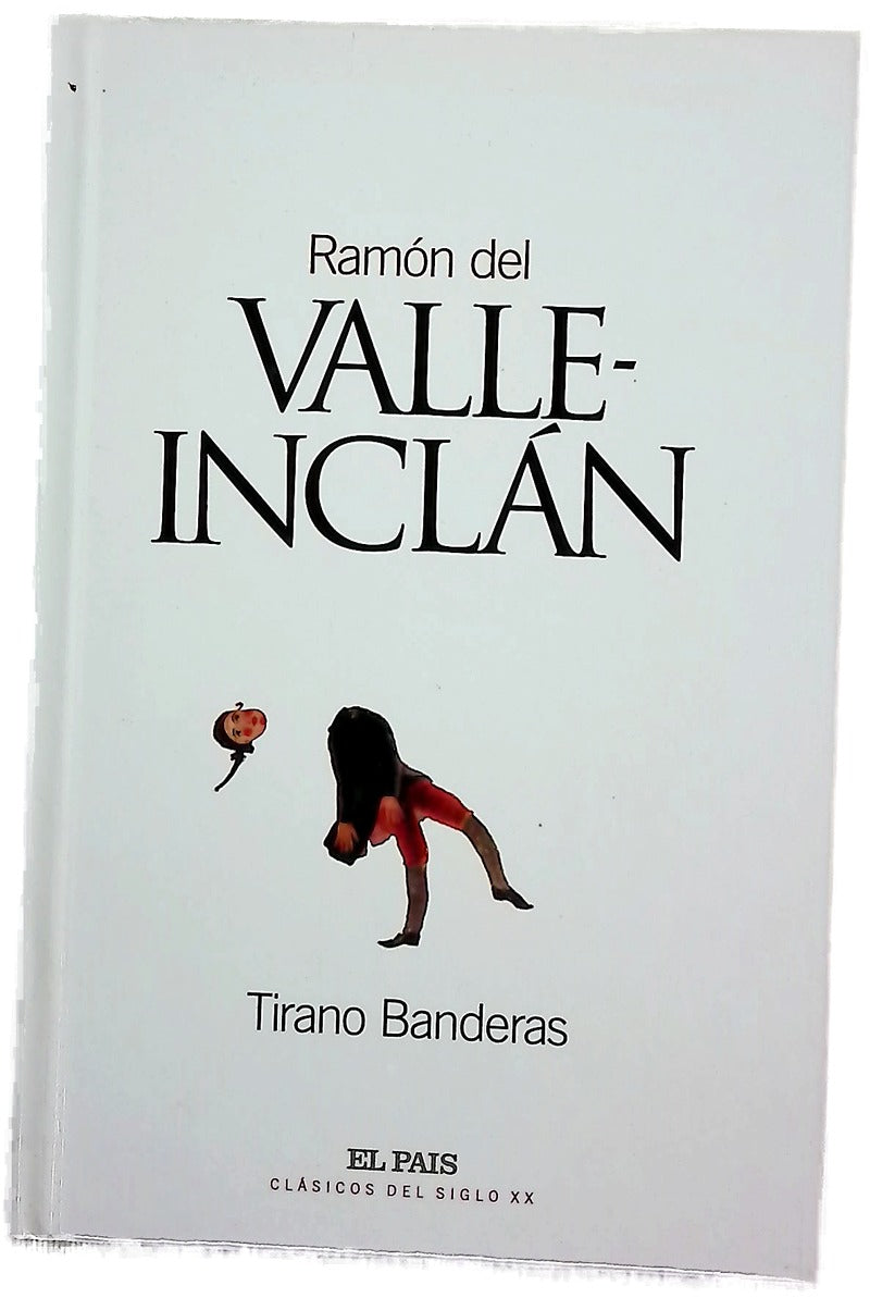 Tirano Banderas novela de tierra caliente