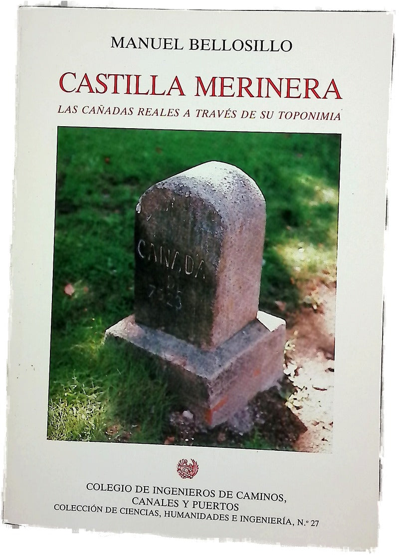 Castilla merinera las cañadas reales a través de su toponimia