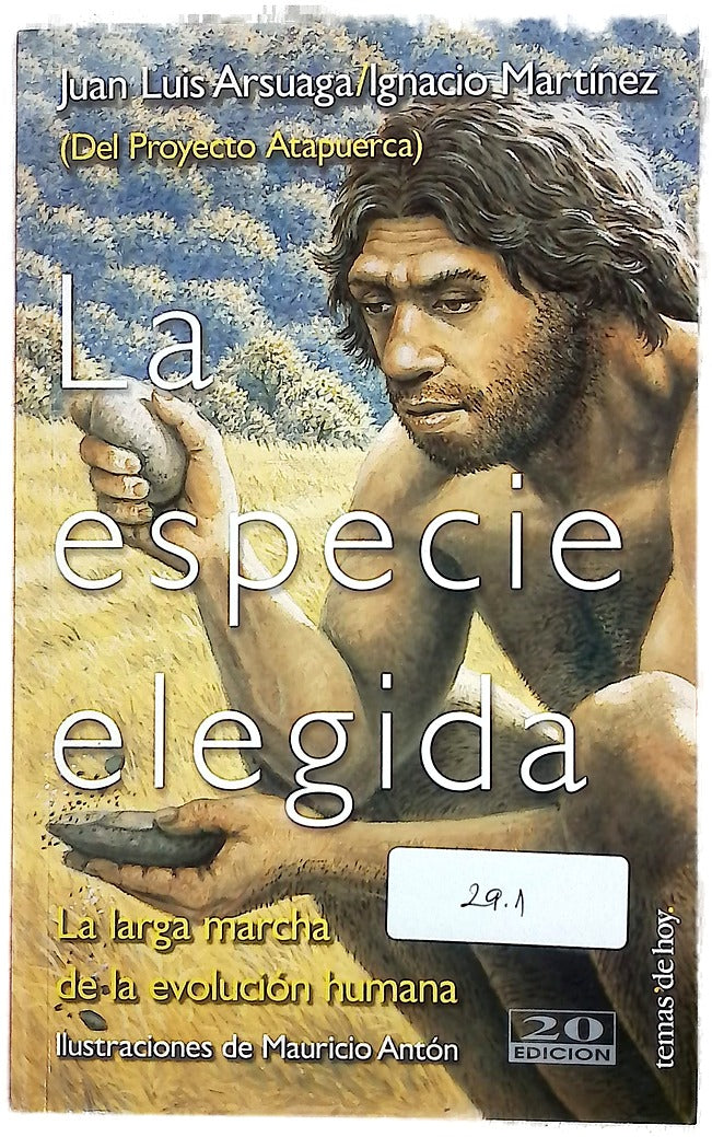 La especie elegida la larga marcha de la evolución humana