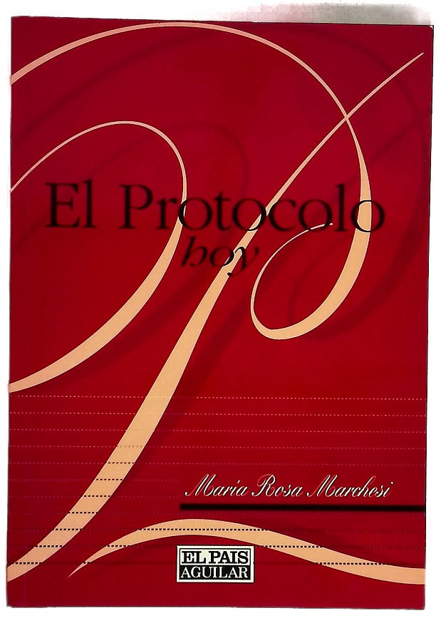 El protocolo hoy