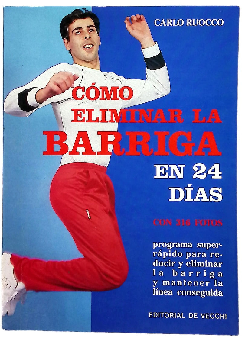 Cómo eliminar la barriga en 24 días
