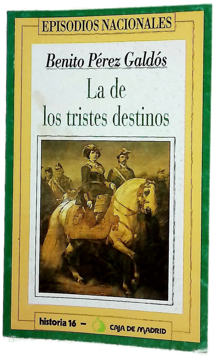 La de los tristes destinos