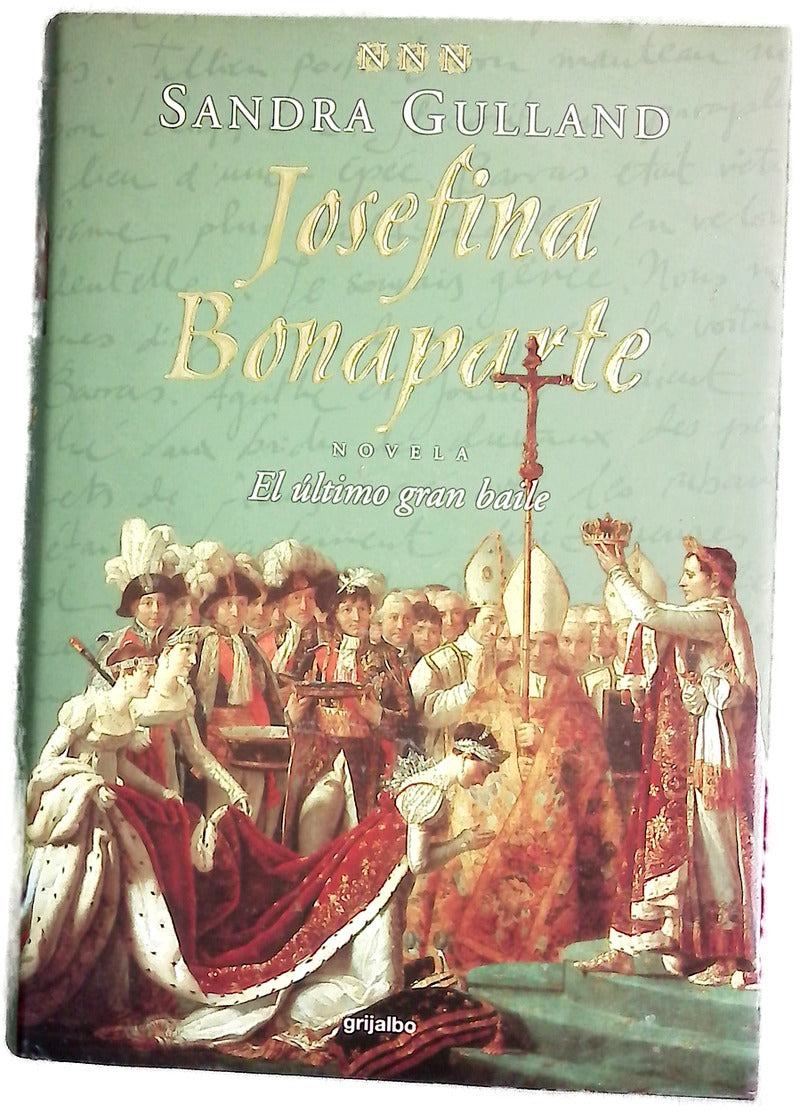 Josefina Bonaparte : el último gran baile