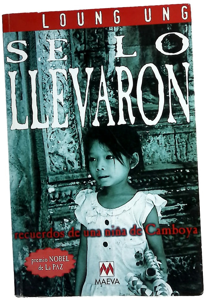 Se lo llevaron recuerdos de una niña de Camboya