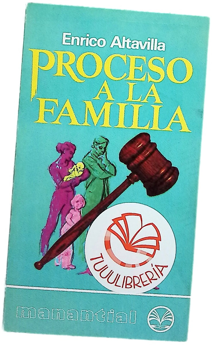 Proceso a la familia