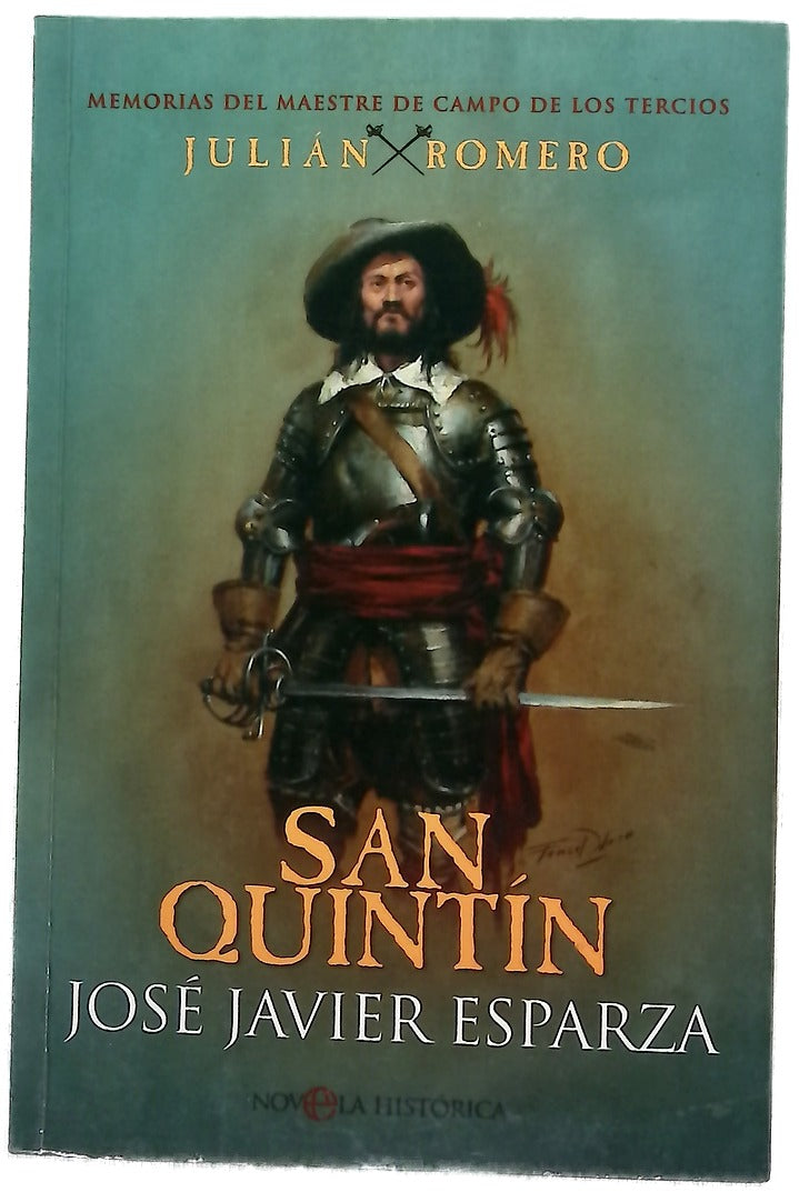 Memorias del maestre de campo de los tercios, Julián Romero : San Quintín