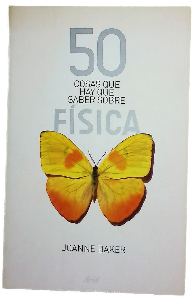 50 cosas que hay que saber sobre física