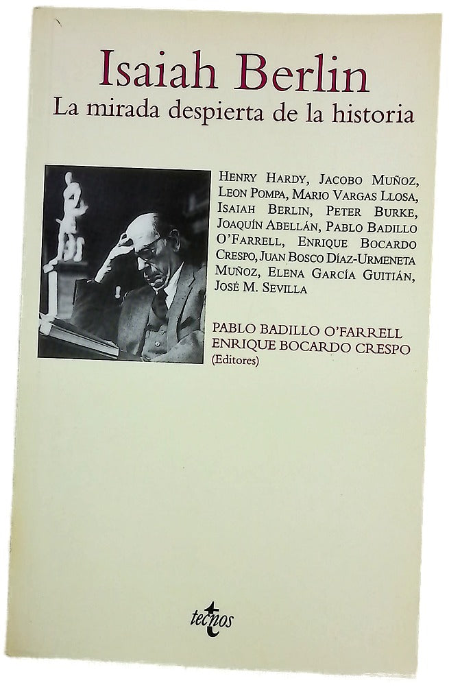 Isaiah Berlin la mirada despierta de la historia