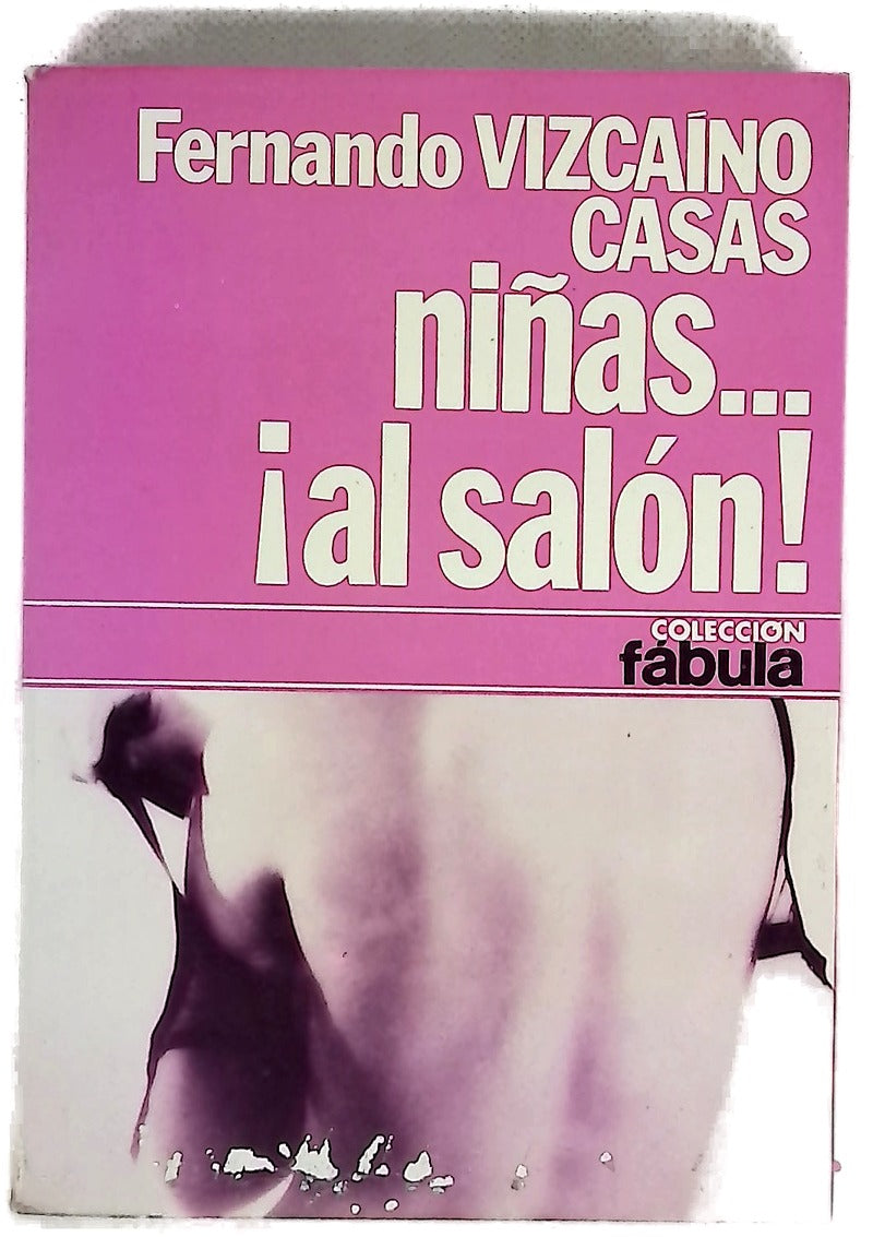 Niñas-- ¡al salón!