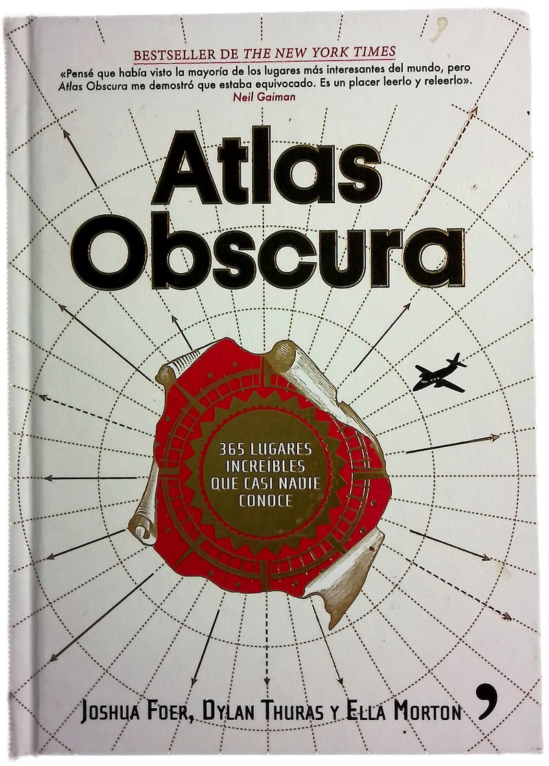 Atlas obscura : 365 lugares que casi nadie conoce