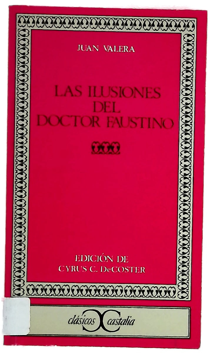 Las ilusiones del doctor Faustino