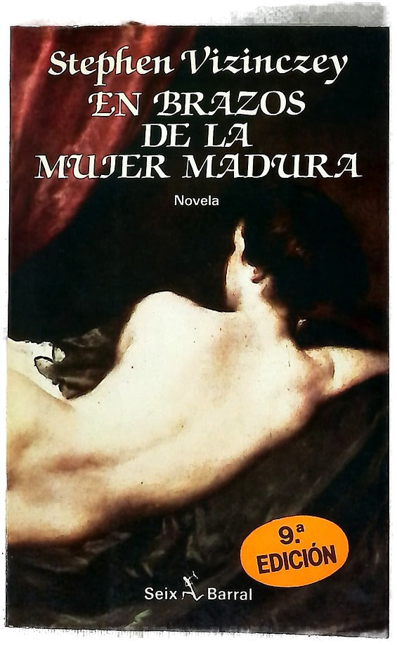 En brazos de la mujer madura memorias galantes de András Vajda : novela