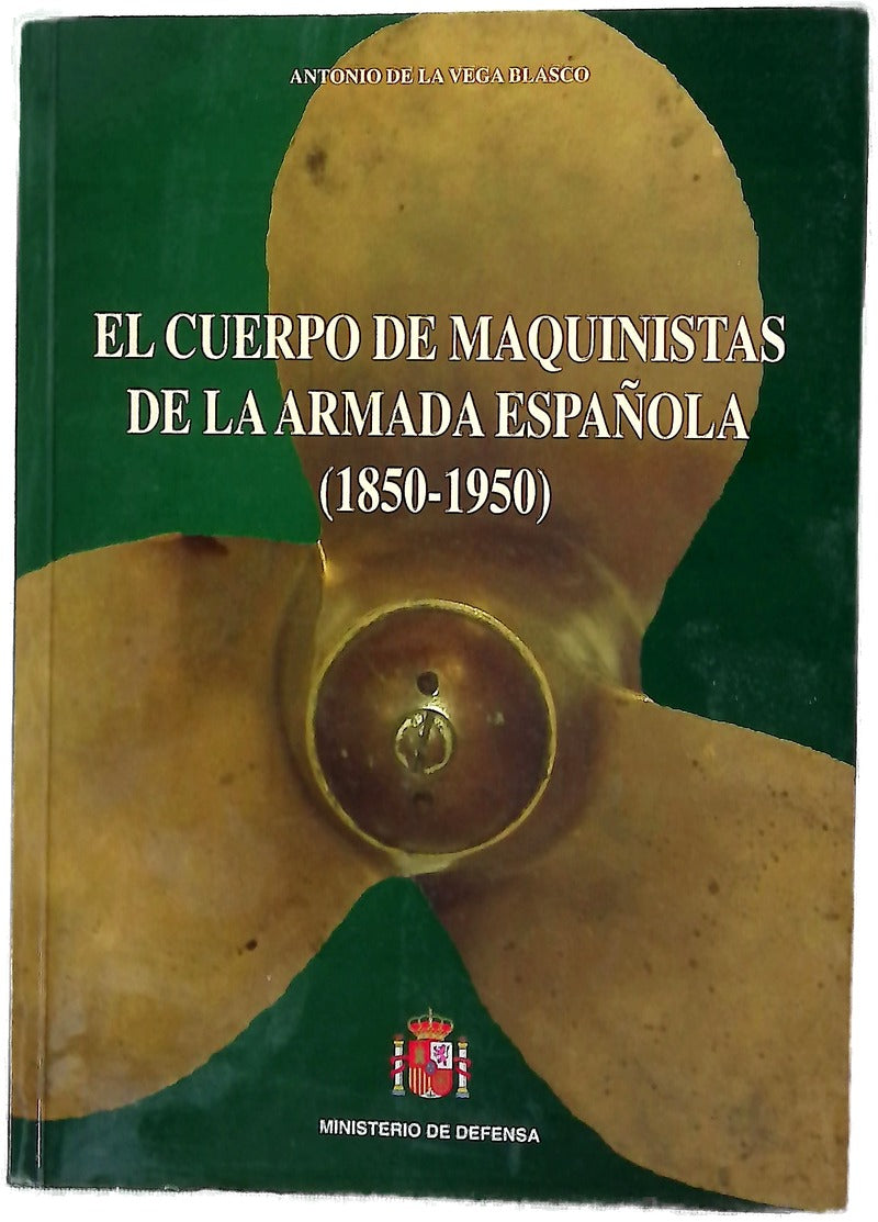 El cuerpo de maquinistas de la Armada Española (1850-1950)