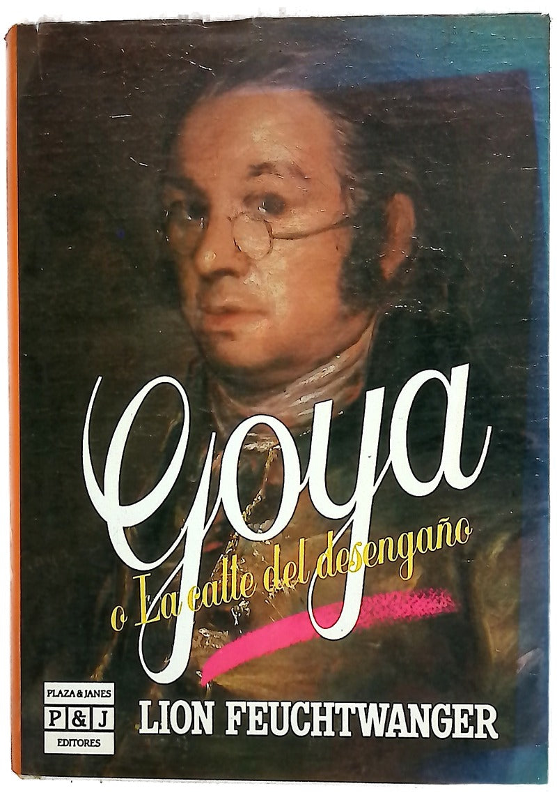 Goya o La calle del desengaño