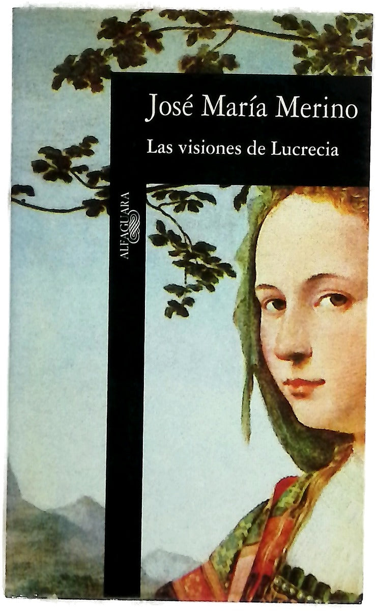 Las visiones de Lucrecia