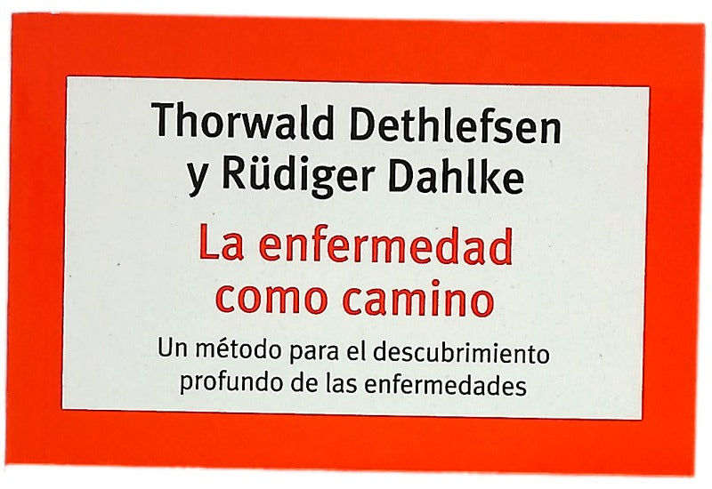 La enfermedad como camino