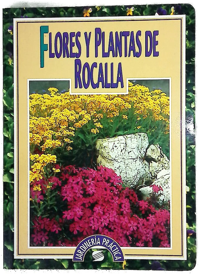 Flores y Plantas de Rocalla