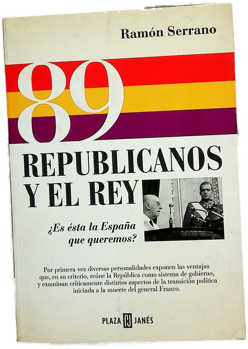 89 republicanos y el rey