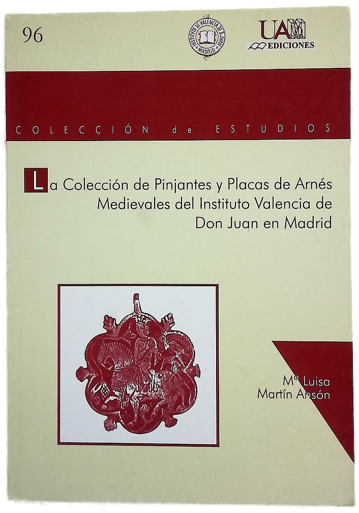 La colección de pinjantes y placas de arnés medievales del Instituto Valencia de Don Juan en Madrid