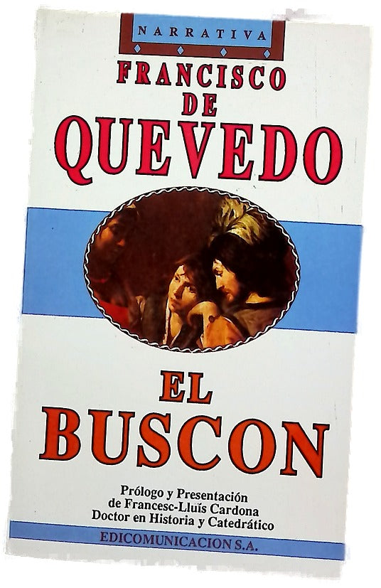 Historia de la vida del Buscón llamado Don Pablos