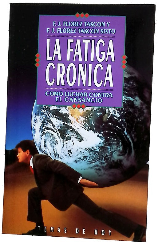 La fatiga crónica cómo luchar contra el cansancio