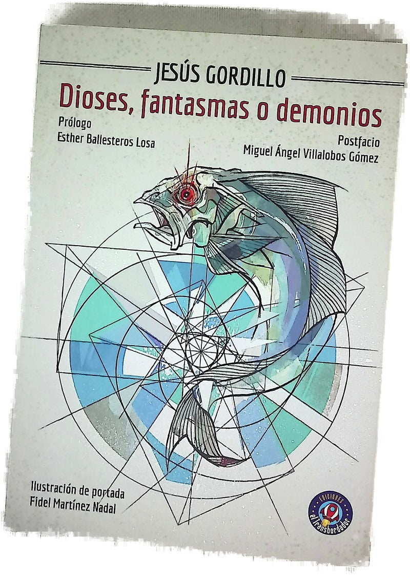 Dioses, fantasmas o demonios