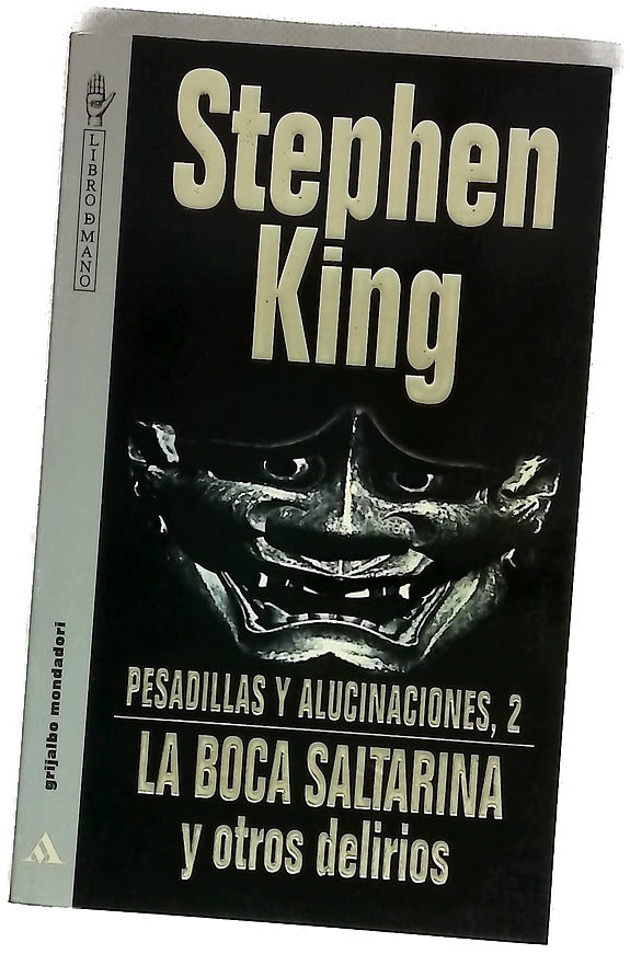 La boca saltarina y otros delirios
