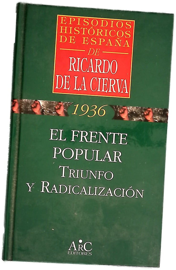 El frente popular triunfo y radicalización
