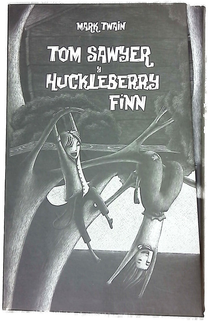 Obras selectas de Mark Twain, Las aventuras de Tom Sawyer y Las aventuras de Huckleberry Finn