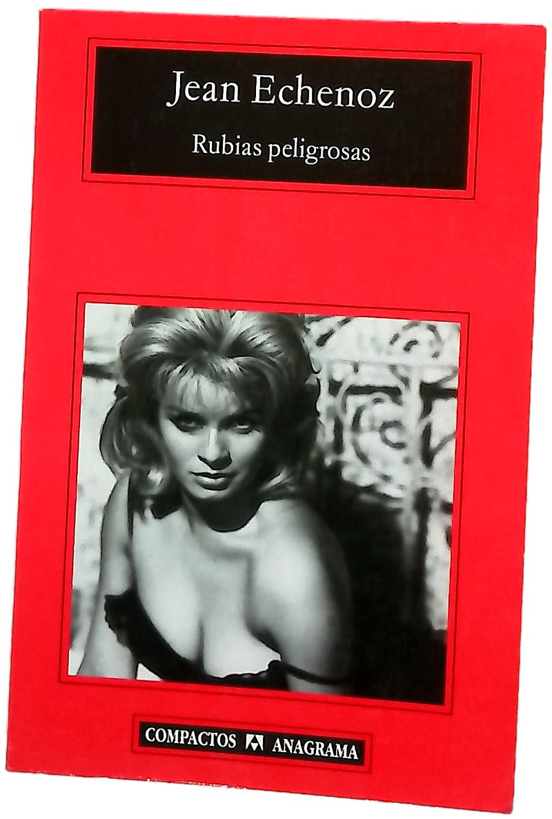 Rubias peligrosas