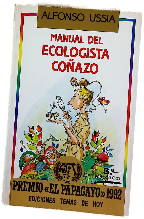 Manual del ecologista coñazo