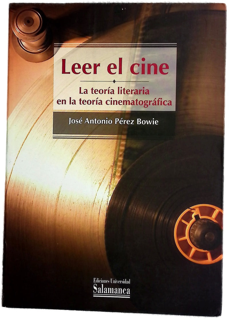 Leer el cine la teoría literaria en la teoría cinematográfica