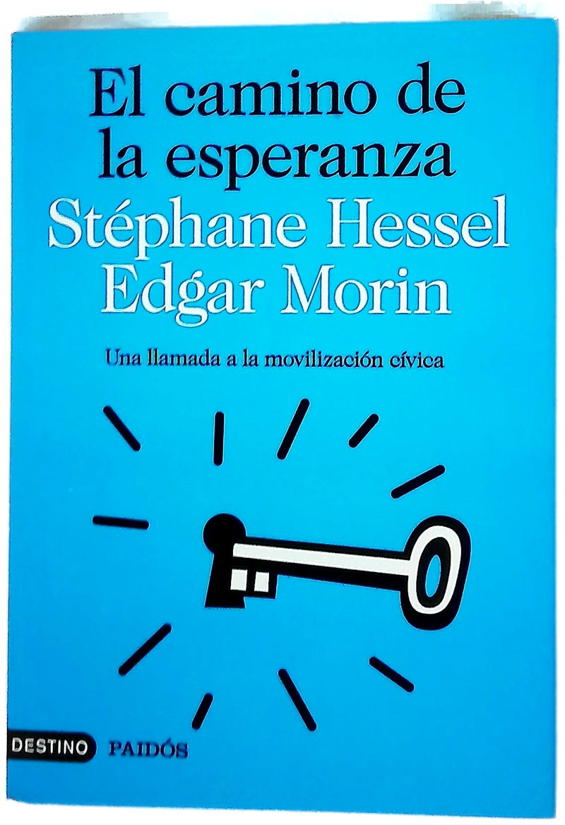 El camino de la esperanza : una llamada a la movilización cívica