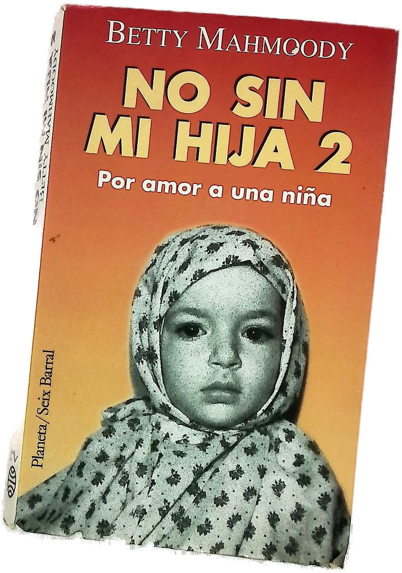 Por amor a una niña No sin mi hija 2