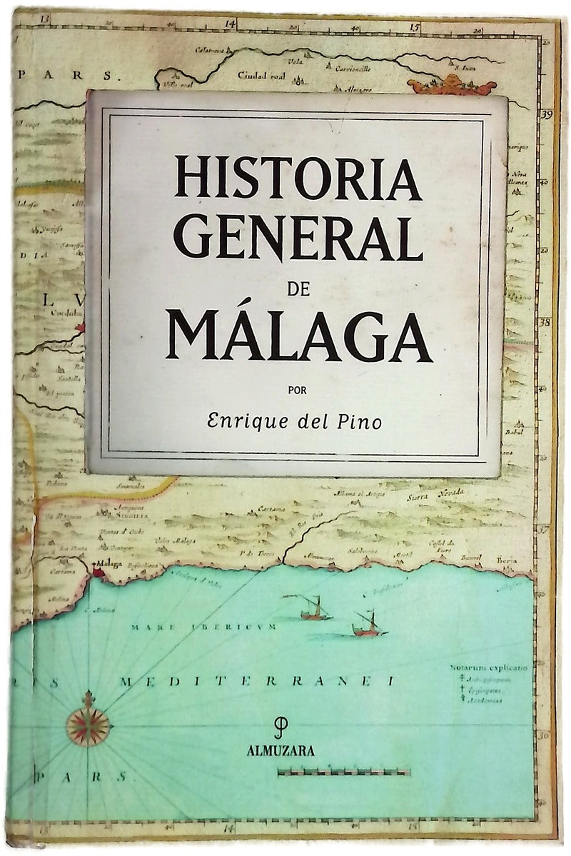 Historia general de Málaga