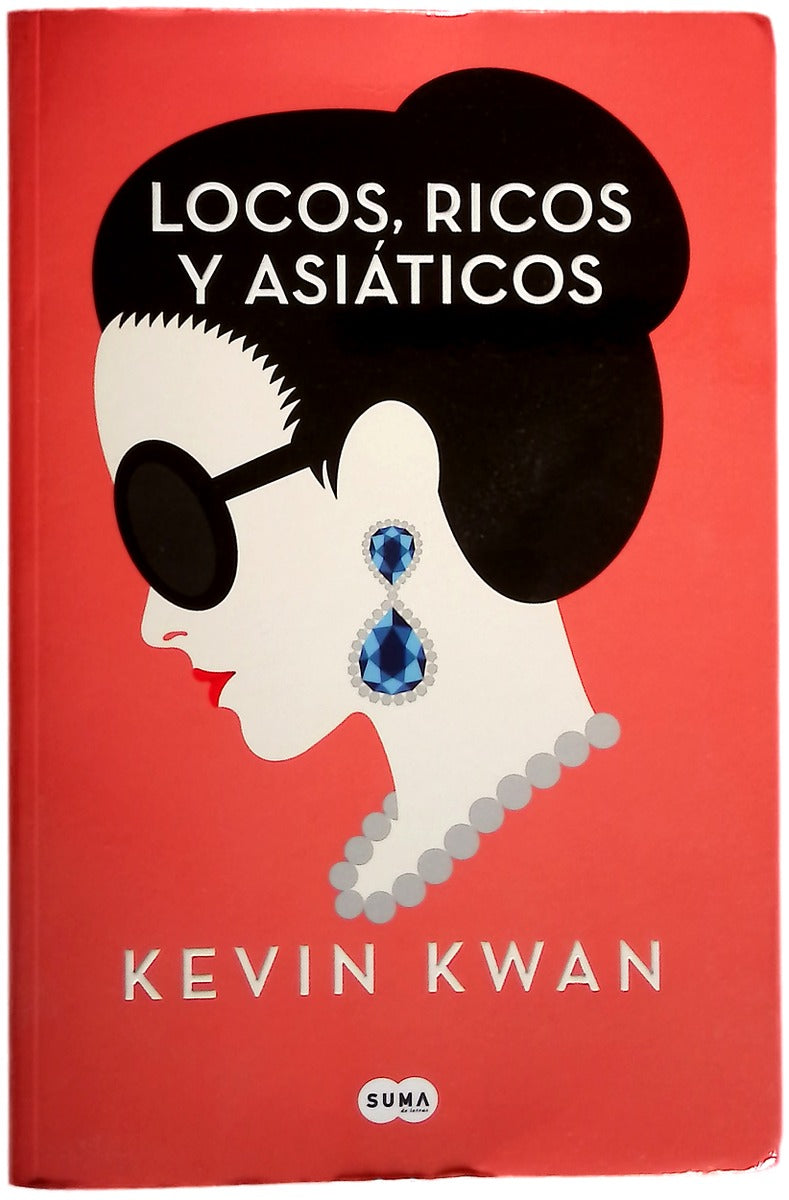 Locos, ricos y asiáticos