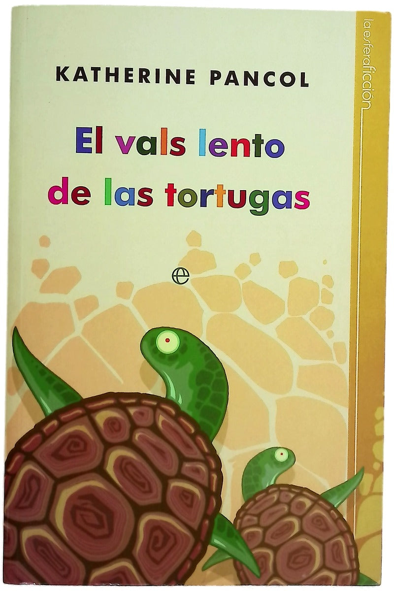 El vals lento de las tortugas
