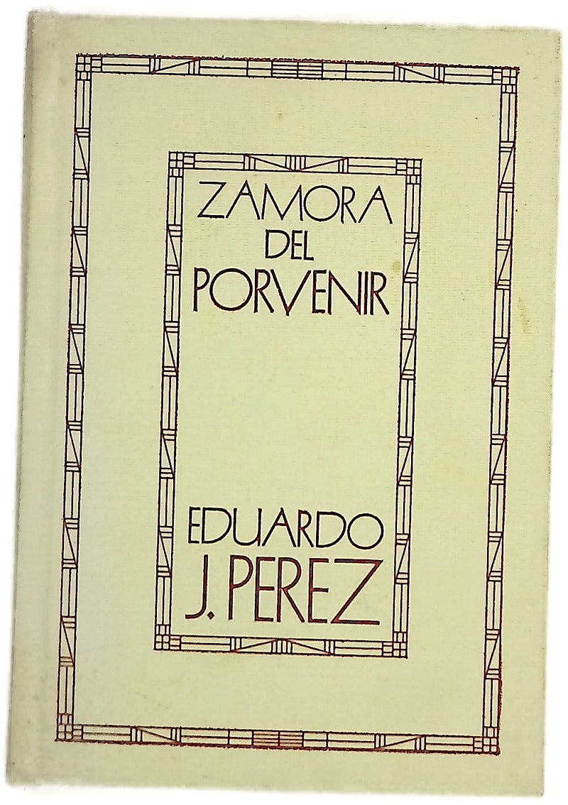 Zamora del porvenir : novela recreativa