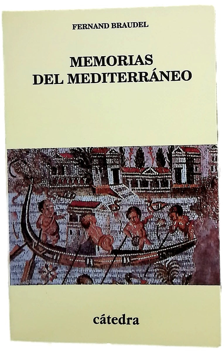 Memorias del Mediterráneo prehistoria y antigüedad