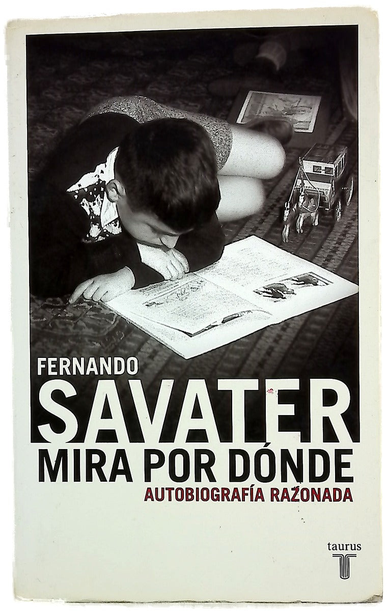Mira por dónde autobiografía razonada