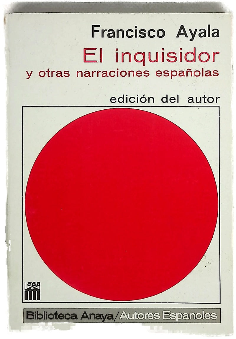 El inquisidor y otras narraciones españolas
